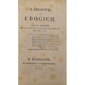 Skarbek Fr[yderyk] - On poverty and the poor. Warsaw 1827.