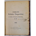 H. K. - PODRĘCZNIK KOBIETY ELEGANCKIEJ Wyd. 1922