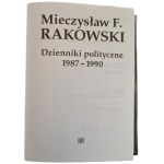 RAKOWSKI Mieczysław F. - DZIENNIKI POLITCZNE 1987-1990 Edition 1