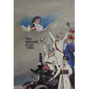 Stanislaw Gratkowski Ibis, Look Kosciuszko at us from the sky ...- Carousel cover design No. 8/584, 1981