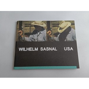 WILHELM SASNAL, WILHELM SASNAL USA, PRZEWODNIK, CENTRUM SZTUKI WSPÓŁCZESNEJ ZAMEK UJAZDOWSKI, ŁUKASZ RONDUDA, 2006 R