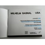 WILHELM SASNAL, WILHELM SASNAL USA, PRZEWODNIK, CENTRUM SZTUKI WSPÓŁCZESNEJ ZAMEK UJAZDOWSKI, ŁUKASZ RONDUDA, 2006 R