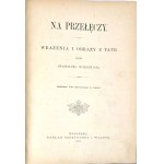 WITKIEWICZ - NA PRZEŁĘCZY 1891r. woodcuts, beautiful binding
