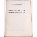 ŁOZA; BIEŃKOWSKI - ORDERY I ODZNACZENIA
