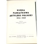 GALSTER- KSIĘGA PAMIĄTKOWA ARTYLERII POLSKIEJ 1914-1939