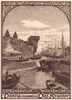 Wilhelm Thiele (1872-1939), Danzig. Das Krantor.