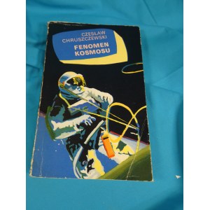 Phenomenon of the Cosmos : a novel / Czeslaw Khrushchevsky