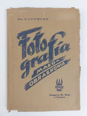 Dr Tadeusz Cyprian, Fotografia małoobrazkowa, Poznań