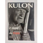Stanisław Kulon, Z ziemi polskiej do Polski, Warszawa, 2008 r.