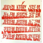 Grupa TWOŻYWO, Jestem system, 2022