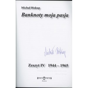 Michal Bishop - Banknotes my passion, Notebook IV 1944-1965, Kielce 2025, ISBN 9788362509379