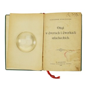 Wybranowski Aleksander, Ongi w dworach i dworkach szlacheckich, Kraków 1898 (378)