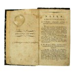 Collection of teachings I. Christian II. Moral. Warsaw, Drukarnia XX. Piiars, 1817 (877)