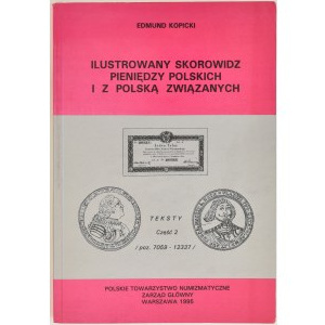 E. Kopicki, Ilustrowany skorowidz pieniędzy polskich.. - teksty cz.2