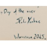 Pola Yankee (nata nel 1987, Golub Dobrzyń), Giorno del fiume, 2025