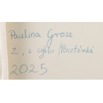 Paulina Grosz (ur. 1996), 2 z cyklu Pocztówki, 2025