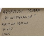 Arkadiusz Orman (nar. 1995, Końskie), Reintegrácia, 2025