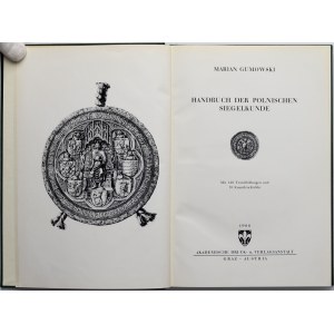 Marian Gumowski, Handbuch der polnischen Siegelkunde, with dedication by Gumowski
