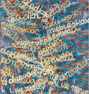 Anna Szpakowska - Kujawska ( 1931 ), Gładka niebieskość nade mną soki porusza w drzewach i we mnie, 1994,