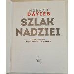 DAVIES Norman - THE ROUTE OF HOPE Anders' Army March across three continents, ed.2015 [photos].