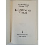KRAWCZUK Aleksander - KONSTANTYN WIELKI, ed.1985 [illustrazioni].