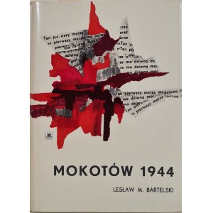BARTELSKI Leslaw M. - MOKOTÓW 1944, ed.1972 [Photographs and map].