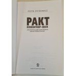 ZYCHOWICZ Piotr - PAKT RIBBENTROP-BECK. Or how the Poles were able to defeat the Soviet Union at the side of the Third Reich. Illustrations EDITION 1