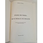 PESKA Roman - I WILL GO TO HEAVEN WHAT I HAVE BEEN IN HELL Konspiracyjne Wojsko Polskie Buki Obwód Łask 1946 year, wyd.1996