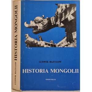 BAZYLOV Ludwig - HISTORY OF MONGOLIA, ed.1981 [illustrations].