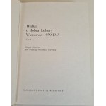 WALKA O DOBRO KULTURY Varsovie 1939-1945 Volume I, édité par Stanisław Lorentz dans la série Biblioteka Syrenki (Mermaid Library)