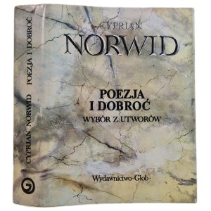 NORWID Cyprian - POETRY AND GOODNESS Selection of Works