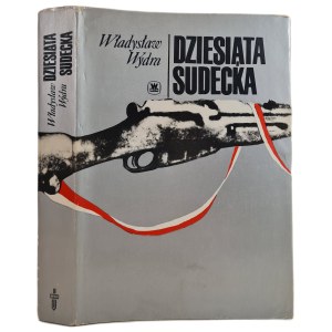 WYDM Wladyslaw - THE DAUGHTER OF SUDECKA from the history of the 10th Sudeten Infantry Division, Issue 1 of 1977.