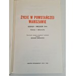 SERWAŃSKI Edward - LIVING IN POWSTAŃCZE WARSAW August-September 1944 Relacje-dokumenty, Issue 1 of 1965.
