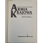 KOMOROWSKI Krzysztof [ed] - DRAMATIC EPILOGUE KRAJOWA ARMIA, Issue 1 of 1994. [photographs]