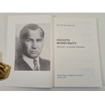 KRZYŻANOWSKI Jerzy R. - THE LAST COMMANDANT A Tale of Leopold Okulicki, Issue 1 of 1990.