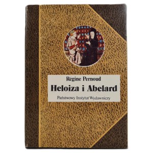 PERNOUD Regine - HELOIZA I ABELARD, Wydanie 1 z 1982 r.