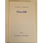 LIEBFELD Alfred - CHURCHILL, 1ère édition 1971. [ILLUSTRATIONS].