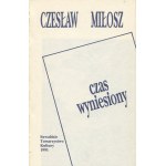 MILLOSZ Czeslaw - Time Exalted [1991] [AUTOGRAPH AND DEDICATION].