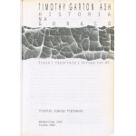 GARTON ASH Timothy - Hot History. Essays and reports from Europe in the 1990s [2000] [AUTOGRAPH].
