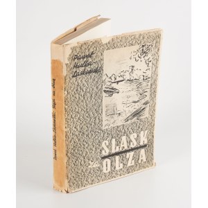 HULKA-LASKOWSKI Paweł - Silesia beyond the Olza River [1938].