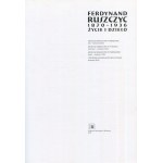 RUSZCZYC Ferdinand - 1870-1936: Život a dielo [2002].