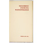 [WAŚNIEWSKI Zygmunt]. Ekslibrisy Zygmunta Waśniewskiego. Wrocław, V 1975. Ośrodek Kultury i Sztuki we Wrocławiu. 4, s. [...