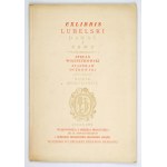 WOJCIECHOWSKI Stefan, OCZKOWSKI Stanisław - Katalog exlibrisu lubelskiego dawnego i nowego. Lublin 1959....