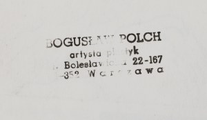 Bogusław Polch (1941 Warszawa - 2020 ), 