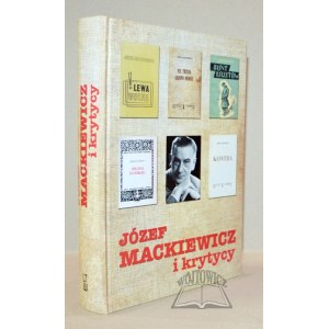 MACKIEWICZ Joseph and the critics.