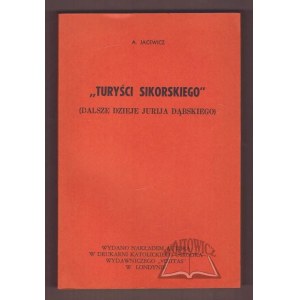 JACEWICZ A., Sikorsky's Tourists. (Further history of Yuri Dabsky).
