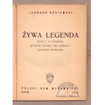 KOCIEMSKI Leonard, Żywa legenda. Rzecz o hymnie Jeszcze Polska nie zginęła i Józefie Wybickim.