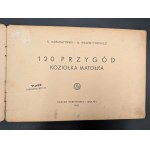 K. MAKUSZYŃSKI - M. WALENTYNOWICZ. 120 ADVENTURES OF THE GOAT - MATOŁEK. WARSAW 1933 [ ACTUALLY NOVEMBER/DECEMBER 1932!] EDITION I . VERY RARE!