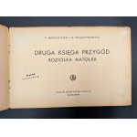 K. MAKUSZYŃSKI and M.Walentynowicz. THE SECOND BOOK OF THE ADVENTURES OF MATOŁEK THE GOAT. Warsaw 1933. FIRST EDITION. RARE!