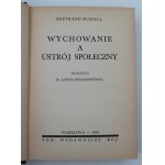 Russell, Bertrand, Wychowanie a ustrój społeczny, Warszawa, 1933r.